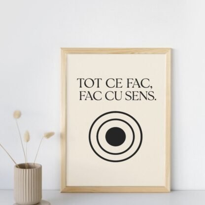 tablou cu mesaj motivațional „Tot ce fac, fac cu sens” în stil minimalist