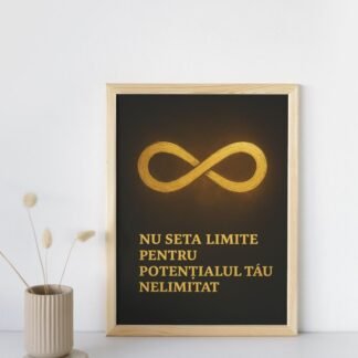 Tablou motivațional cu simbol infinit auriu și mesaj despre potențial nelimitat