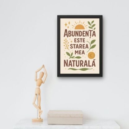 Afirmatie despre abundență înrămată într-un decor minimalist, stil natur
