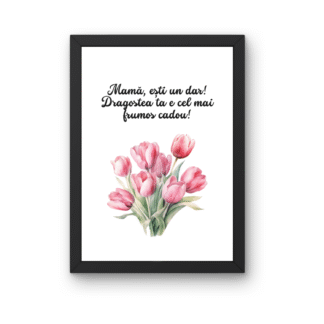 Tablou la multi ani mama flori cu lalele roz si mesaj emotionant pentru 8 Martie